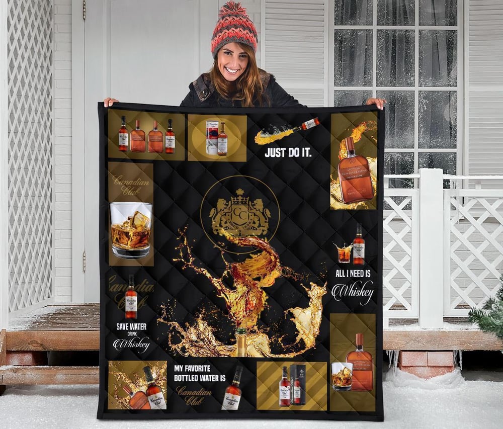 Canadian Club Quilt Blanket All I Need Is Whisky Gift Idea