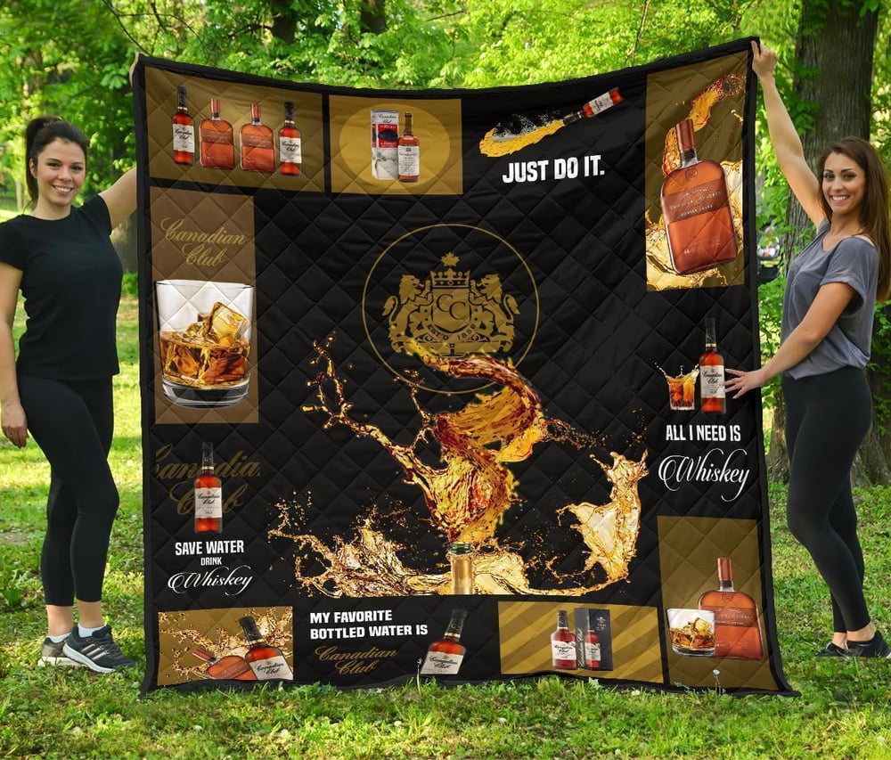 Canadian Club Quilt Blanket All I Need Is Whisky Gift Idea