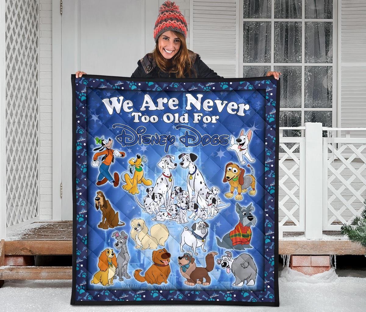 DN Dogs Quilt Blanket We Are Never Too Old Fan Gift Idea