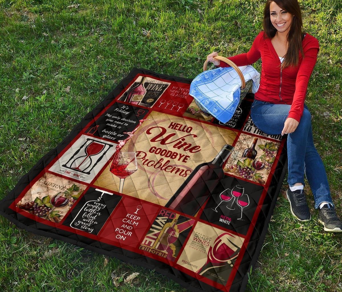 Hello Wine Quilt Blanket Goodbye Problem Funny Wine Lover Gift