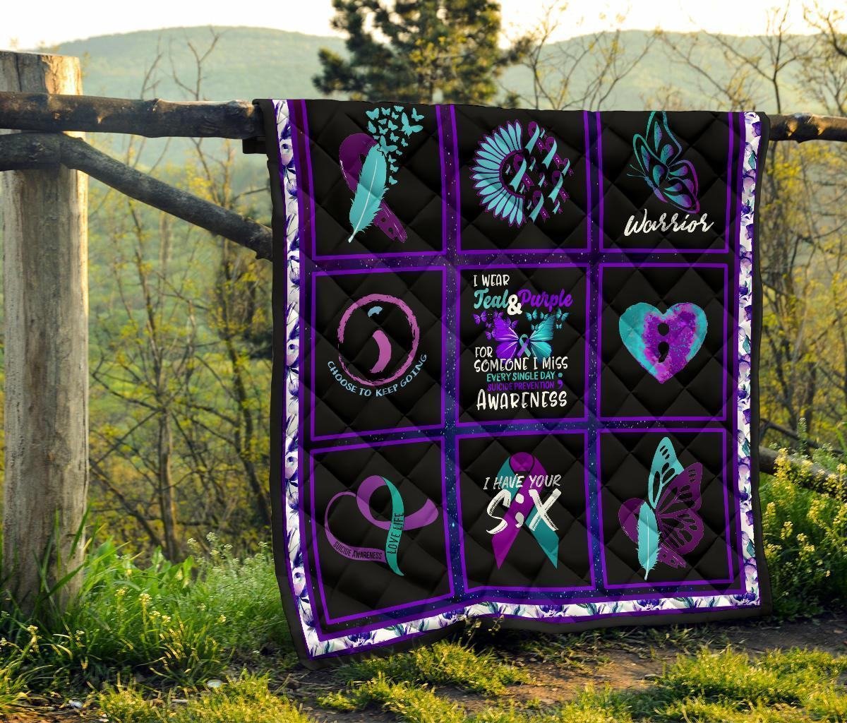 I wear Teal And Purple Suicide Prevent Awareness Quilt Blanket