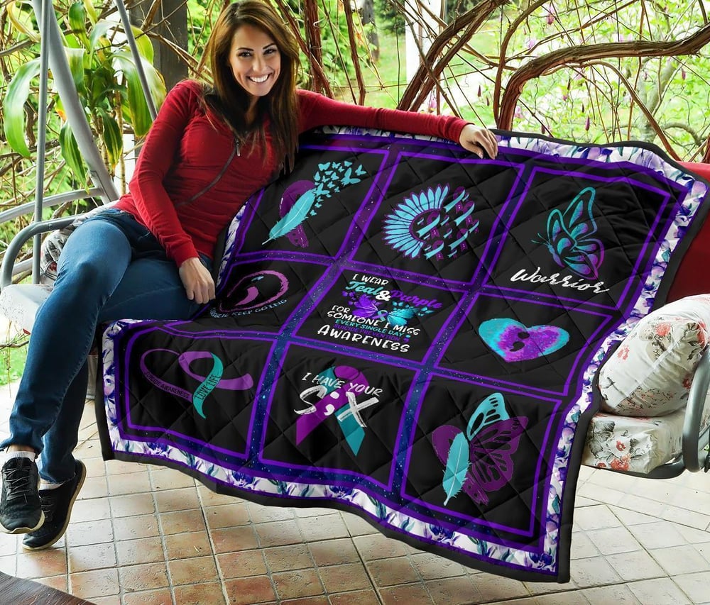 I wear Teal And Purple Suicide Prevent Awareness Quilt Blanket