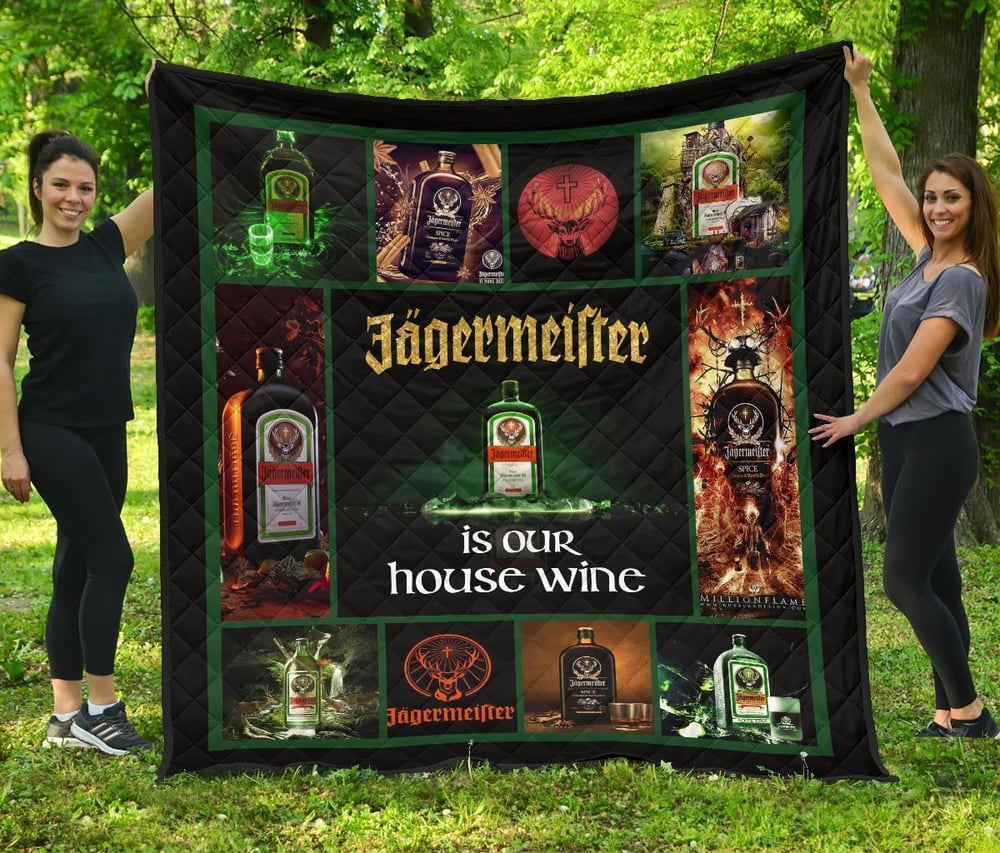 Jagermeister Is Our Wine Quilt Blanket Funny Gift Idea