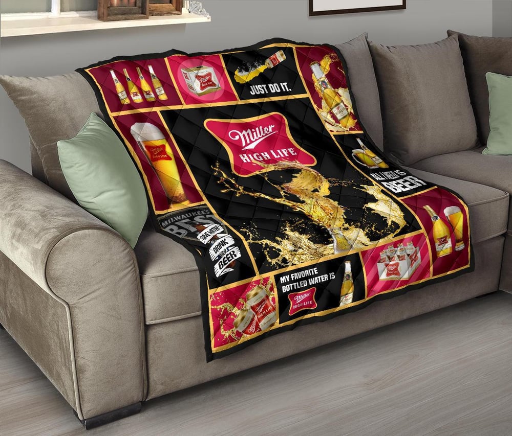 Miller High Life Quilt Blanket All I Need Is Beer Gift Idea