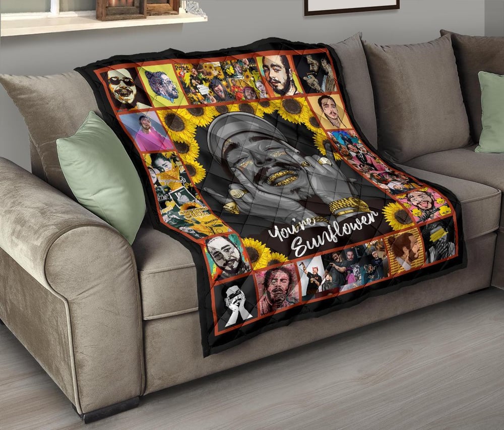 Post Malone Quilt Blanket You Are Sunflower Fan Gift Idea