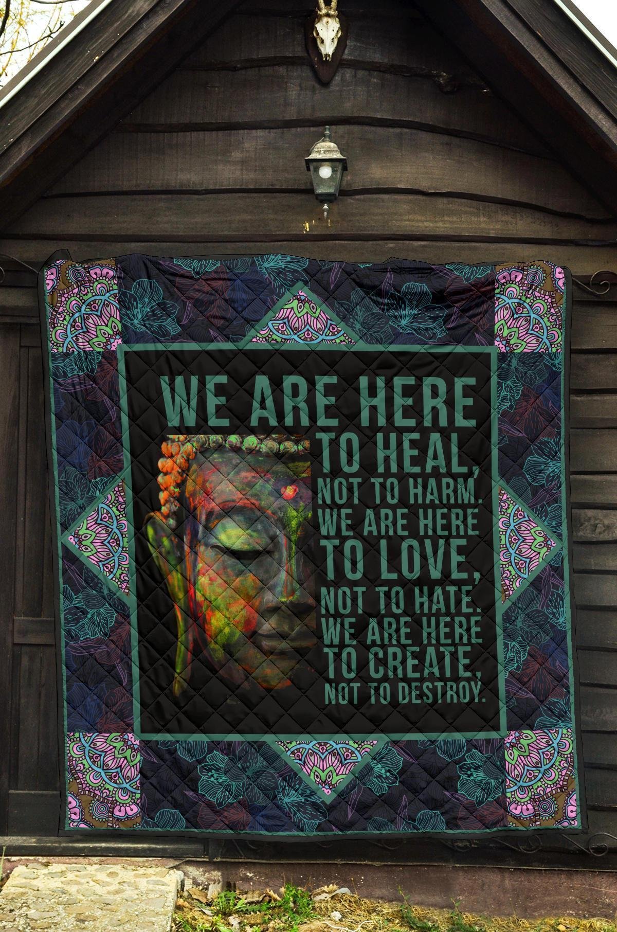 We Are Here To Heal Quilt Blanket For Yoga Lover