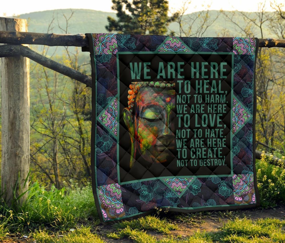 We Are Here To Heal Quilt Blanket For Yoga Lover