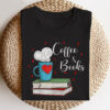 Books And Coffee book lovers funny coffee and books reading T Shirt