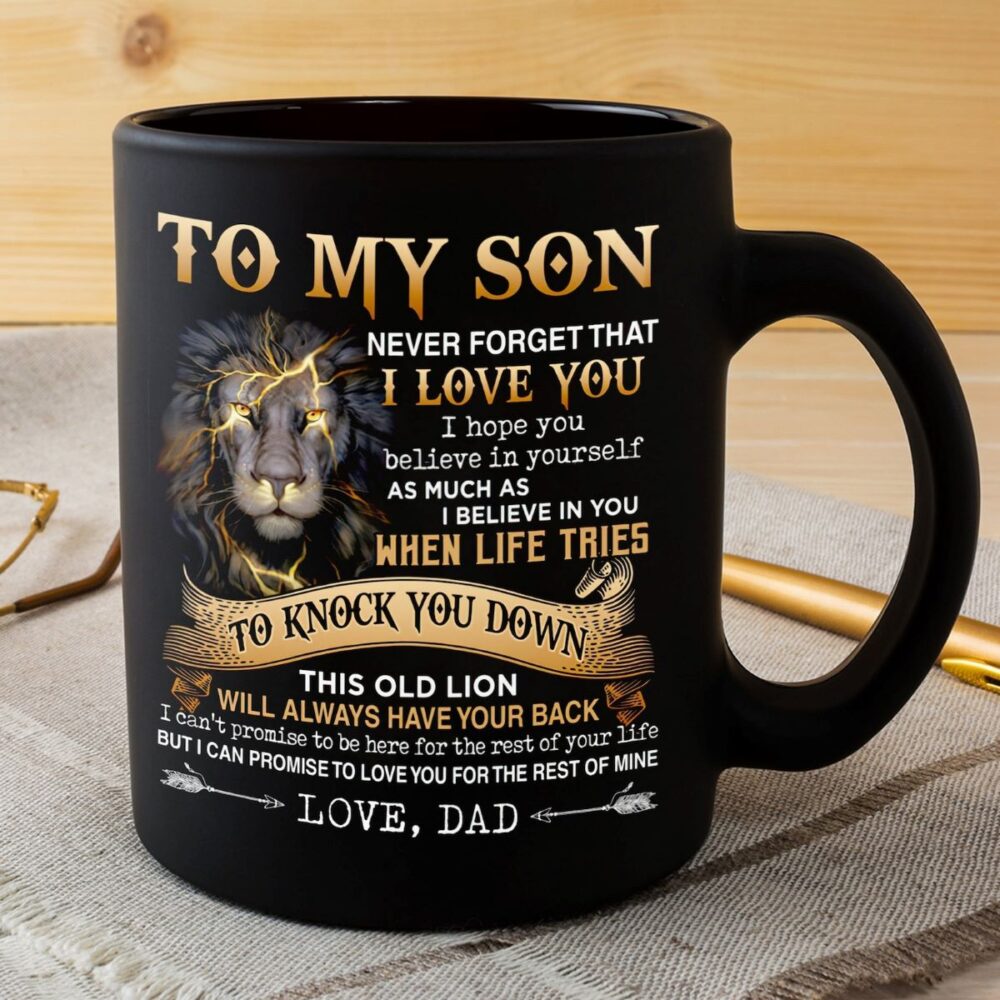 Lion To My Son, Never Forget That I Love You Mug