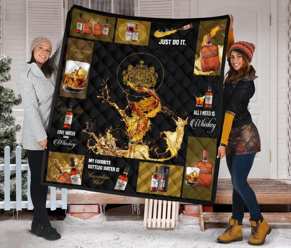Canadian Club Quilt Blanket All I Need Is Whisky Gift Idea