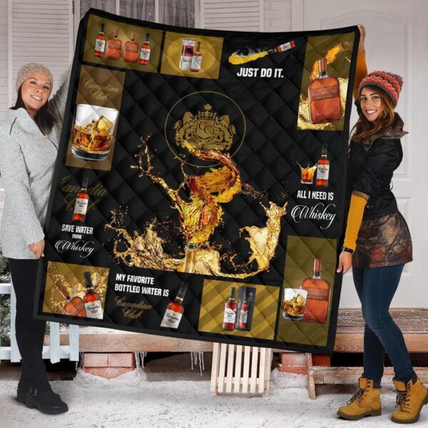 Canadian Club Quilt Blanket All I Need Is Whisky Gift Idea