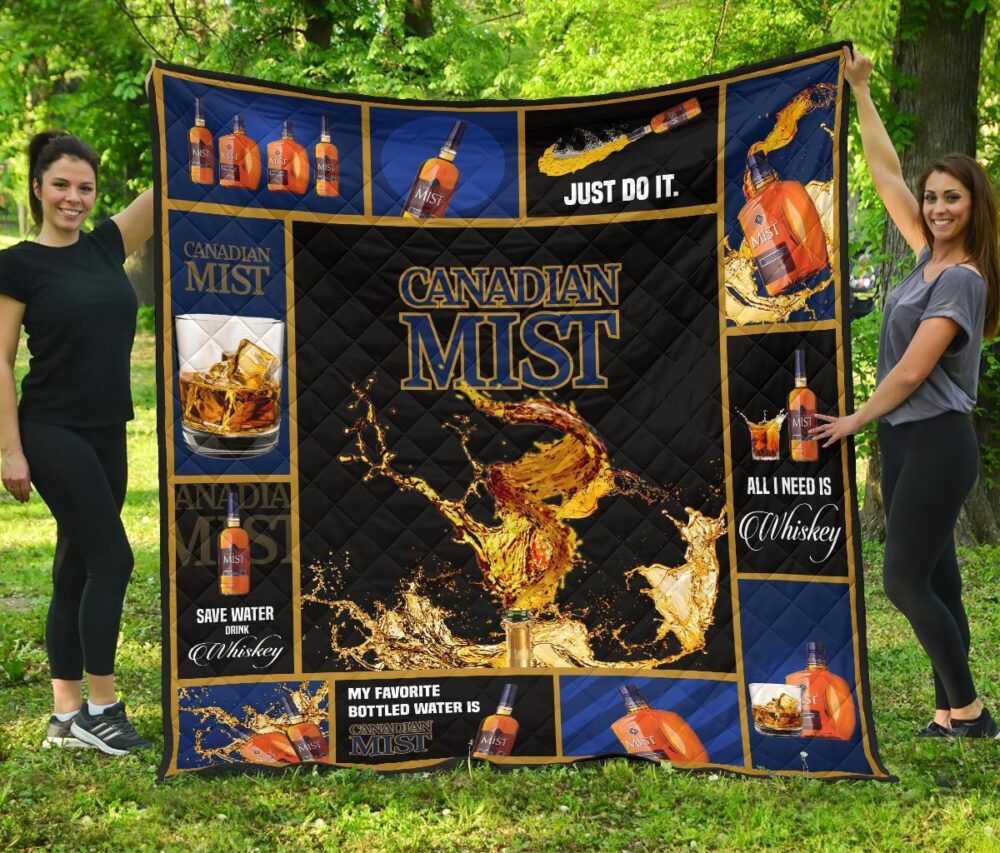 Canadian Mist Quilt Blanket All I Need Is Whisky Gift Idea