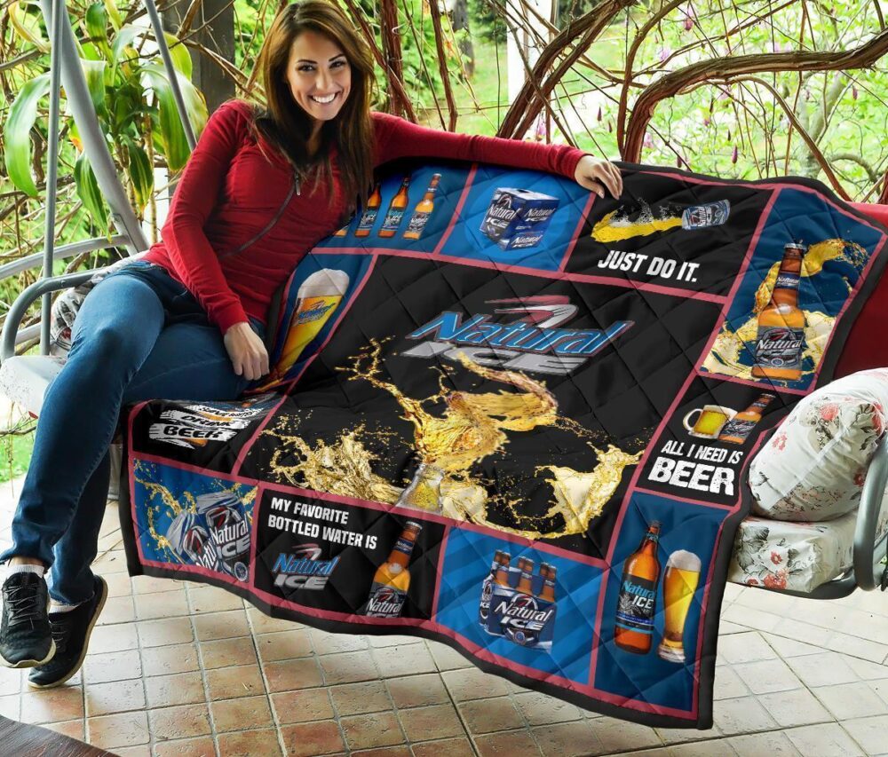 Natural Ice Quilt Blanket All I Need Is Beer Funny Gift Idea