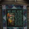 we are here to heal quilt blanket for yoga lover wton8